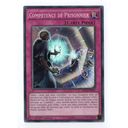Yu-Gi-Oh! - Mp14-Fr237 - Compétence De Prisonnier - Super Rare