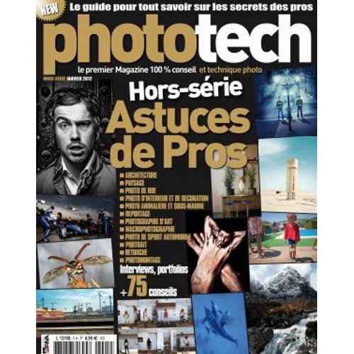 Phototech Hors Série Janvier 2012 Astuces De Pros