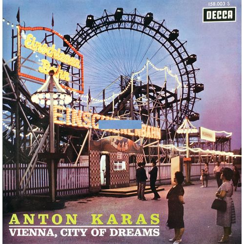 Decca 158.003 -  Anton Karas  -  " Vienna, City Of Dreams "