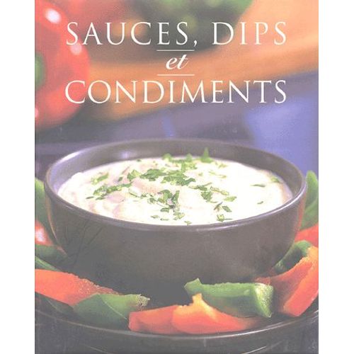 Sauces, Dips Et Condiments