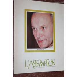 L'assomption Et Ses Oeuvres. N°596 / Trimestriel / Hiver 1978 : Jean-Paul Ii : N'ayez Pas Peur !