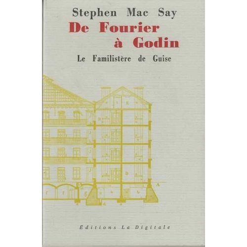 De Fourier À Godin : Le Familistère De Guise