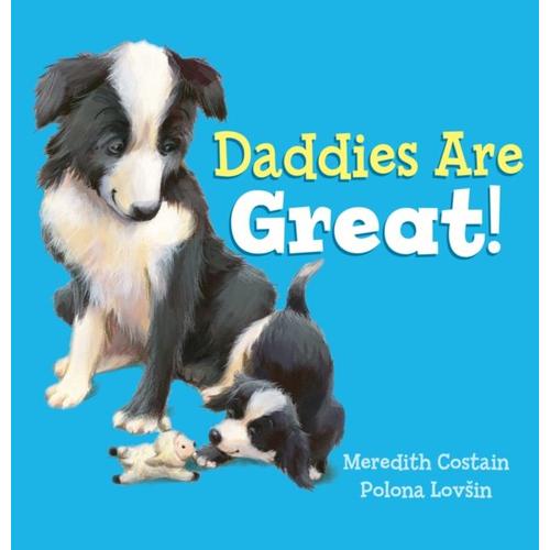 Daddies Are Great!