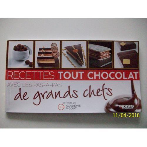 Supplément Aux Modes Et Travaux 1381.Recettes Tout Chocolat Avec Les Pas-À-Pas De Grands Chefs.  