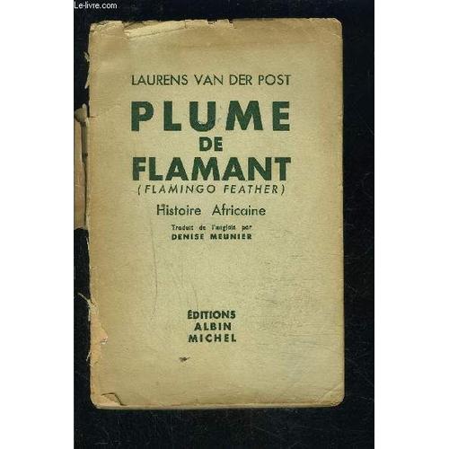 Plume De Flamant- Histoire Africaine