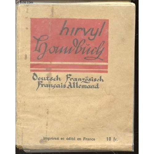 Hirvyl - Deutsch Franzosisch / Francais Allemand.