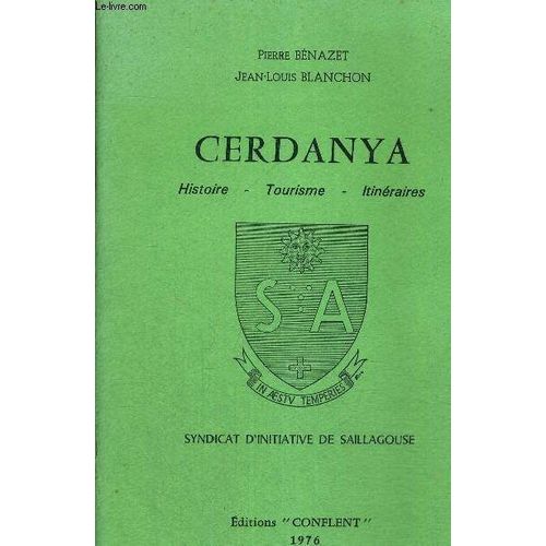 Cerdanya - Histoire - Tourisme - Itineraires -