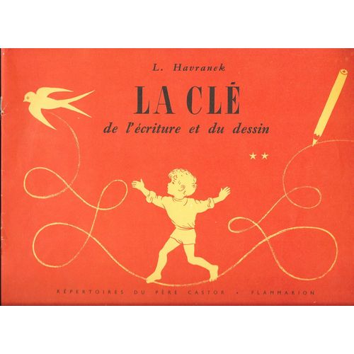 La Clé De L'écriture Et Du Dessin 2° Album