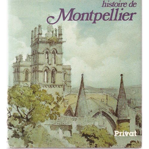 Histoire De Montpellier