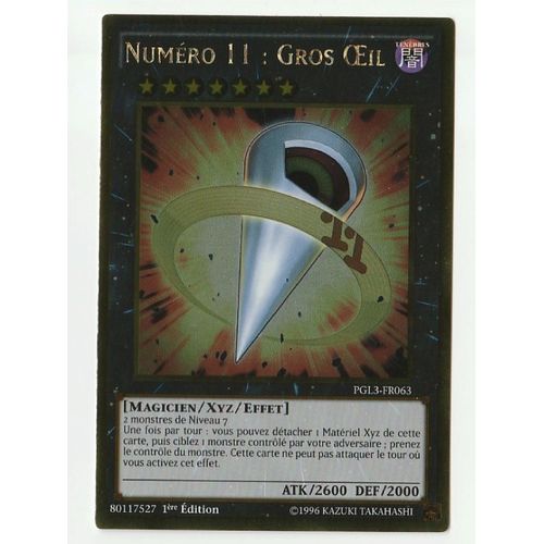 Yu-Gi-Oh! - Pgl3-Fr063 - Numéro 11 : Gros Oeil - Gold Rare