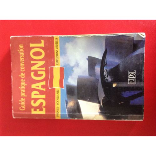 Guide De Conversation Français-Espagnol