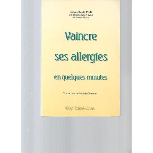 Vaincre Ses Allergies En Quelques Minutes