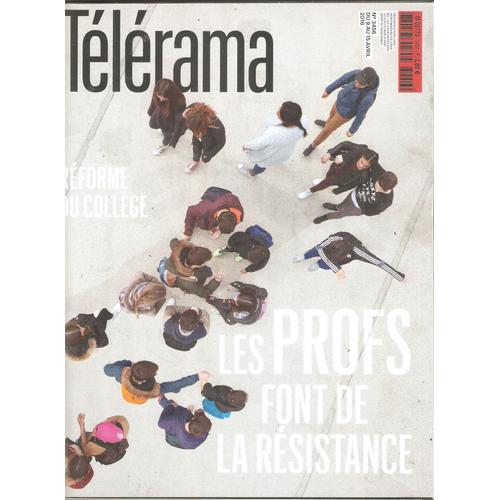 Télérama Les Profs Font De La Resistance N° 3456 