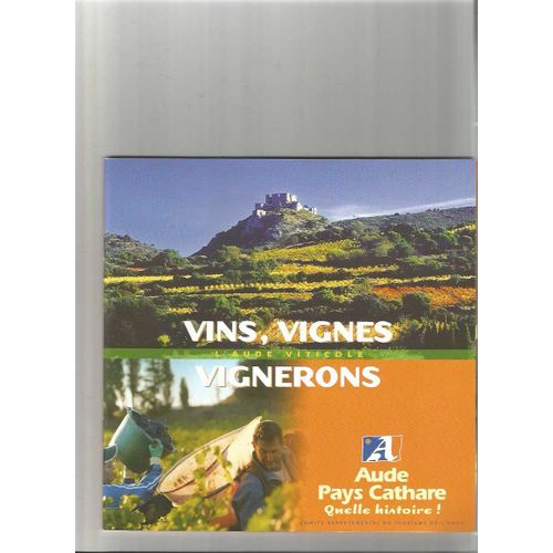 Vins Vignes Et Vignerons 1 Aude Viticole Pays Cathare