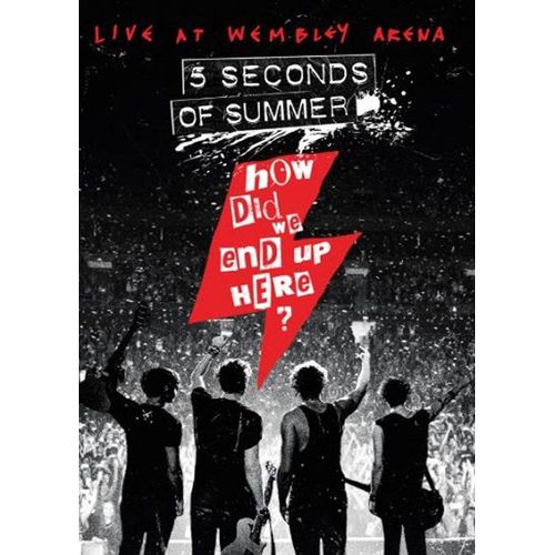 5 Seconds Of Summer : How Did We End Up Here? Live At Wembley Arena