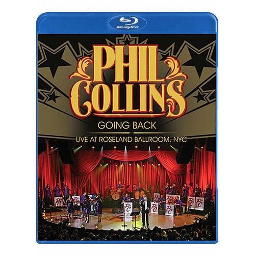 Phil Collins : Going Back Live At Roseland Ballroom, Nyc - Blu-Ray