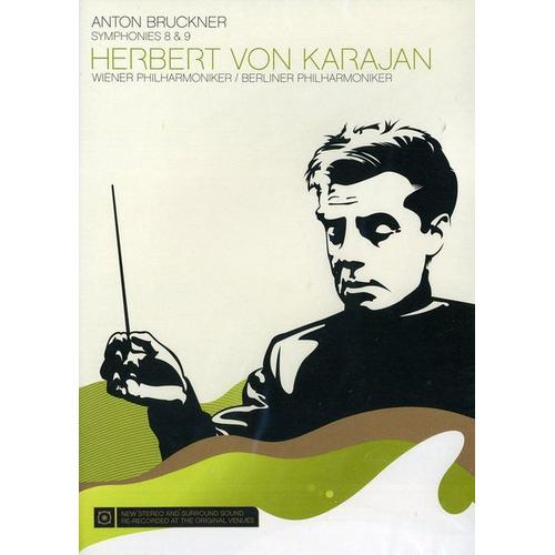 Herbert Von Karajan : Anton Bruckner The Symphonies 8 & 9