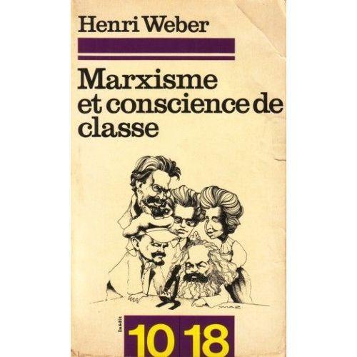 Marxisme Et Conscience De Classe