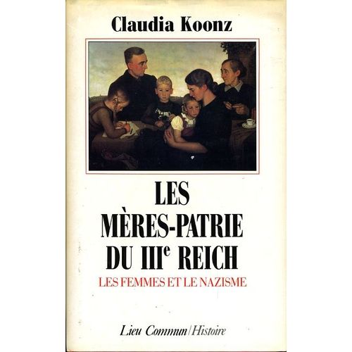 Les Mères-Patrie Du I I I° Reich