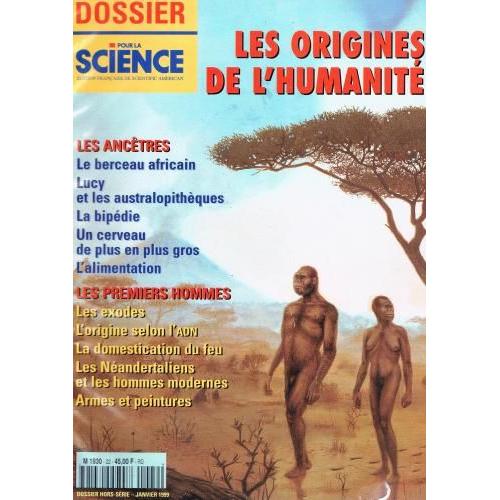 Pour La Science Dossier 22 Les Origines De L'humanité (Les Ancêtres, Les Premiers Hommes)