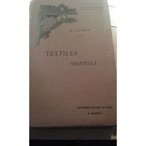Encyclopedie Des Aide Memoire Leaute Textiles Vegetaux