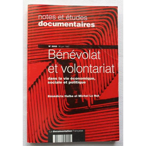 Notes & (Et) Études Documentaires - N° 5055 - Bénévolat Et Volontariat.