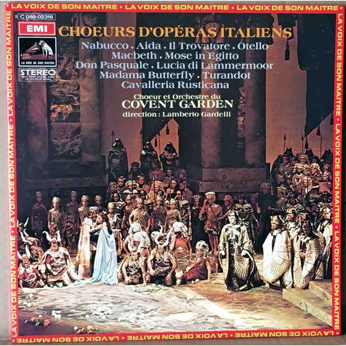 Disque Vinyle Lp 33 Tours - Emi 2c 069-02316 - "Choeurs D'opéras Italiens" - Choeur Et Orchestre Du Covent Garden - Nabucco, Aida, Il Trovatore, Otello, Macbeth, Mose In Egitto, (Voir Suite)..