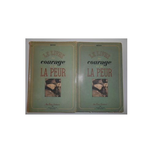 Le Livre Du Courage Et De La Peur Les 2 Tomes Complets / 1946 / Rémy / Réf31242