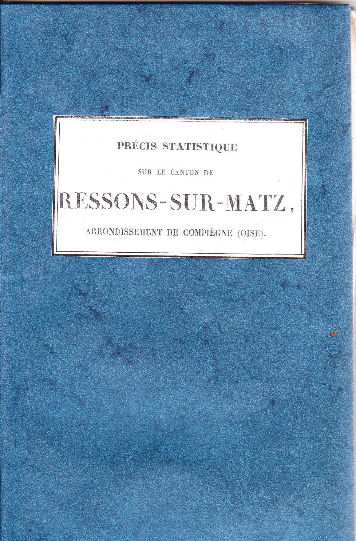 Précis Statistique Sur Le Canton De Ressons Sur Matz