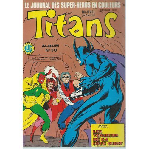 Album Relié Titans N° 30 : Titans N° 88 ( 10 Mai 1986 ) + Titans N° 89 + Titans N° 90 ( Star Wars + Epsilon + La Vision & La Sorcière Rouge )