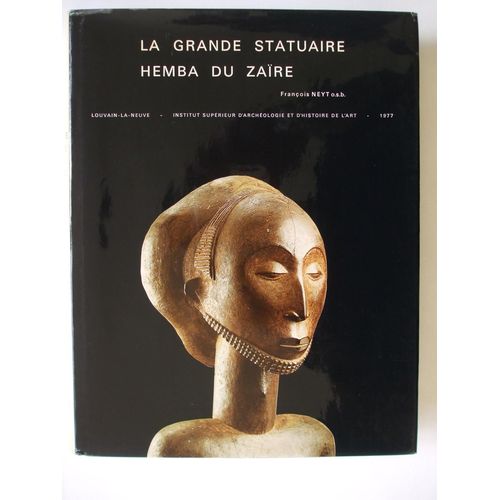 La Grande Statuaire Hemba Du Zaire 