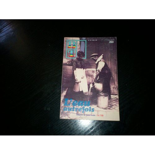Btj  N° 260 : L'eau Autrefois