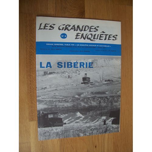 Les Grandes Enquetes, N°6, 1962, La Siberie