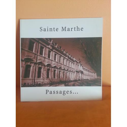 Sainte Marthe             Passages...