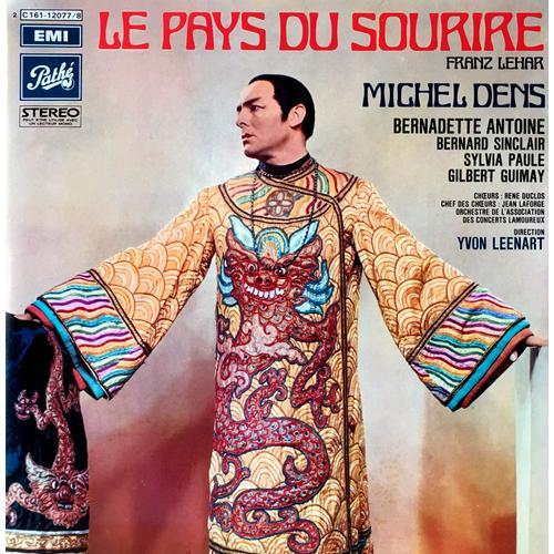 2 Disques Vinyle Lp 33 Tours - Emi 2 C161-12077/8 - Le Pays Du Sourire - Franz Lehar - Michel Dens, Bernadette Antoine, Bernard Sinclair, Sylvia Paule, Gilbert Guimay 