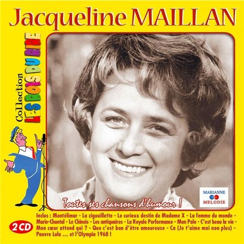 Jacqueline Maillan : Toutes Ses Chansons D'humour ! - Collection Les Rois Du Rire