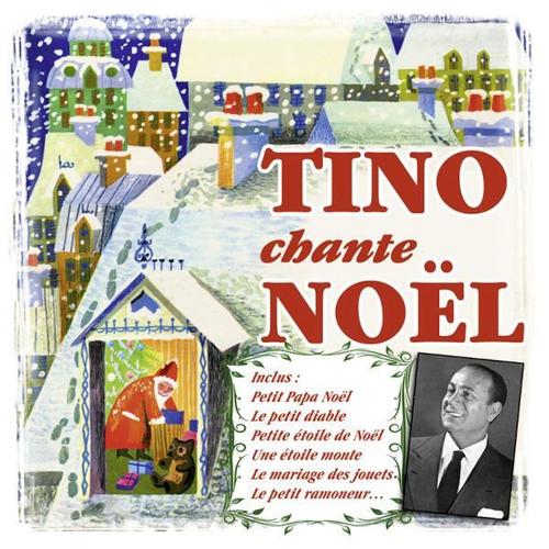 Tino Rossi : Tino Chante Noel