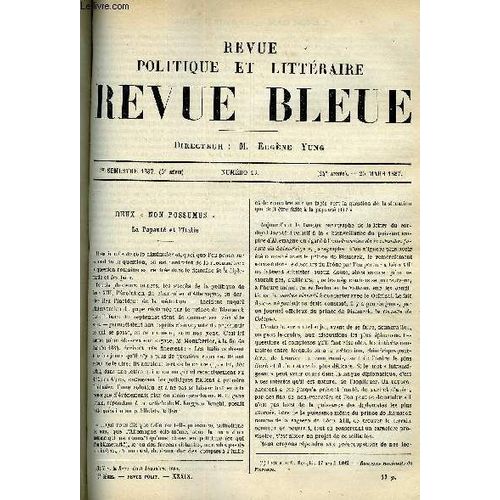 La Revue Politique Et Litteraire 7e Annee - 1er Semestre N°13 - La Papaute Et L'italie Par Eugene Rendu, La Tunisie Par J-L. De Lanessan, La Femme D'un Musicien Par Jeanne Mairet