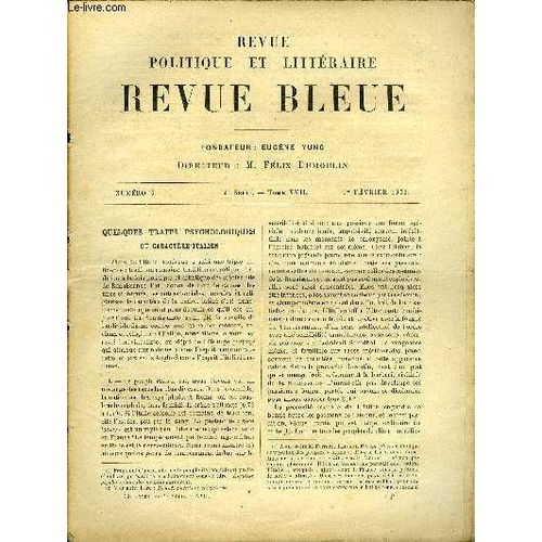 La Revue Politique Et Litteraire 39 Annee - Semestre 1 N°5 - Quelques Traits Psychologiques Du Caractere Italien Par Alfred Fouillee, Nos Officiers De Marine Par Francis Mury, Le Mouvement ...