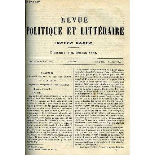 La Revue Politique Et Litteraire 4e Annee - 2e Semestre N°6 - Les Provinces Francaises Et L'unite Nationale Par Jallifier, Le Roman Social Par Gaston Bergeret, Les Suggestions Hypnotiques ...