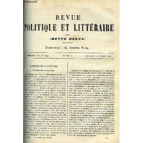 La Revue Politique Et Litteraire 4e Annee - 2e Semestre N°7 - L'avenir De L'autriche Par Edouard Heim, Les Suggestions Hypnotiques Par Paul Janet, Le Roman Social Par Gaston Bergeret, Un ...