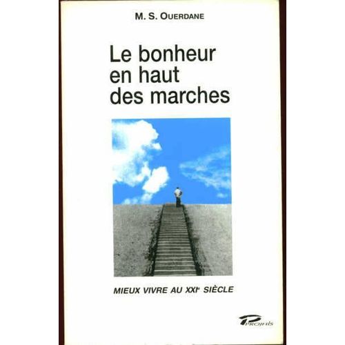 Le Bonheur En Haut Des Marches
