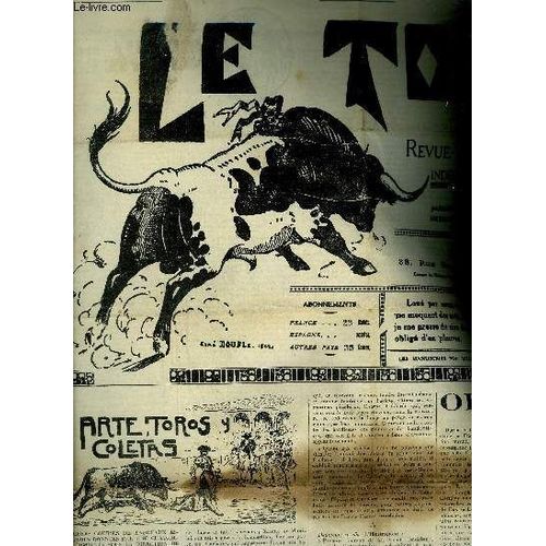 Le Toril Revue Tauromachique N°543 9 Octobre 1937 -  Arte Toris Y Coletras Premières Courses De Taureaux Espagnols Données Par Une Cuadrilla Complete Sous La Direction De Cucharis A Saint ...