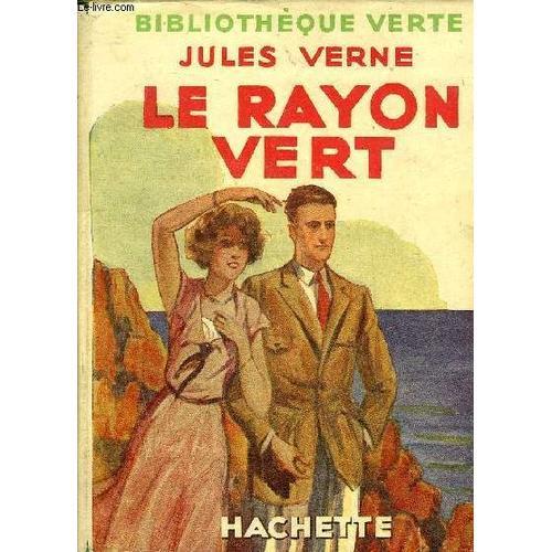 Le Rayon Vert - Collection Bibliotheque Verte.