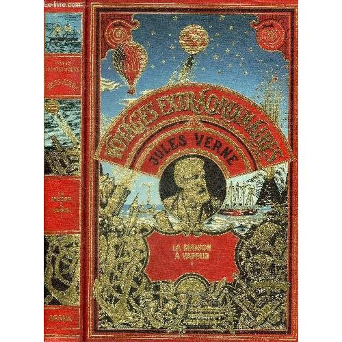 La Maison A Vapeur Voyage A Travers L'inde Septentrionale - Tome 1 .