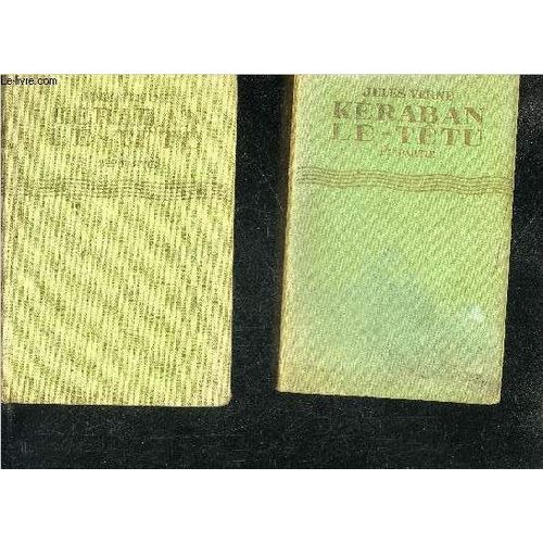 Keraban Le Tetu - 1er + 2eme Partie - Collection Bibliotheque Verte.