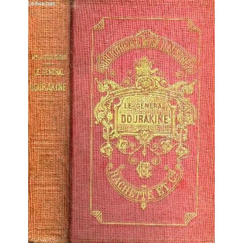 Le General Dourakine - Nouvelle Edition - Collection Bibliotheque Rose Illustree.