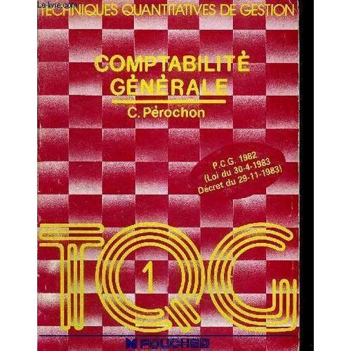 Comptabilite Generale - Techniques Quantitatives De Gestion