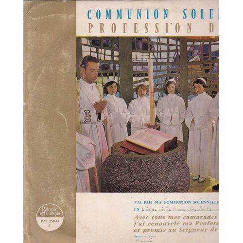 Communion Solennelle Profession De Foi Mes Frères Sonnel'heure, La Messe Commence - 