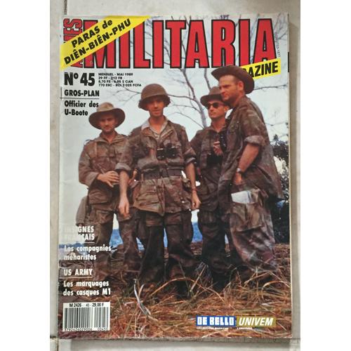 Armes Militaria Magazine N°45 Insignes Francais Les Compagnies Meharistes Coiffures Americaines Paras De Dien Bien Phu Vehicules Allemands 45 